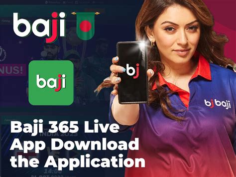 baji live 365.com|Baji 365 Live App Download the Application .